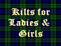 Ladies' & Lassie's Kilts